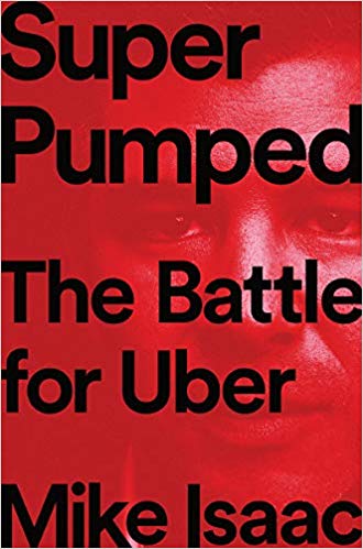 Super Pumped: The Battle for Uber